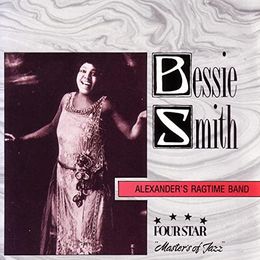 Four Star Jazz 40078 BESSIE SMITH &quot;Alexander&#x27;s Ragtime Band&quot;