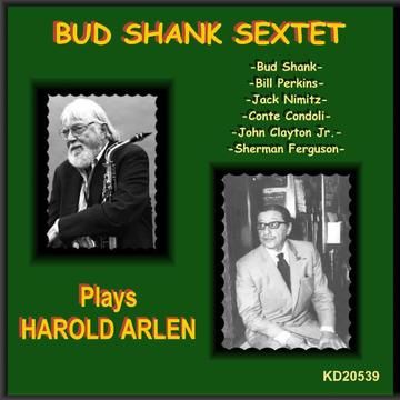 Four Star Jazz KD 20539 "Bud Shank Sextet" perform Harold Arlen