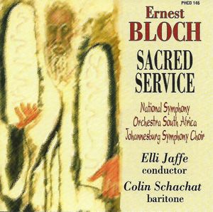 PHCD 146 Ernest Bloch: Sacred Service