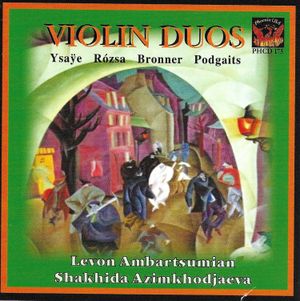 PHCD 175 VIOLIN DUOS by Ysaye, Rozsa, Bronner, Podgaits