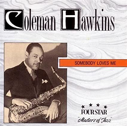 Four Star Jazz 40080 COLEMAN HAWKINS "Somebody Loves Me"