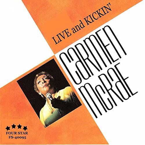 Four Star Jazz FS 40095 CARMEN McRAE "Live and Kickin"