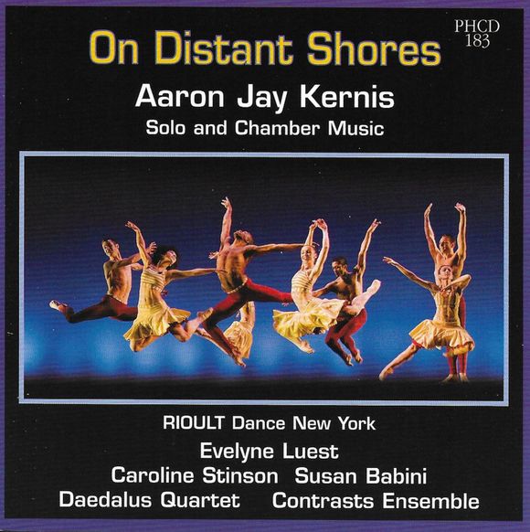PHCD 183 Aaron Jay Kernis: "On Distant Shores" by 