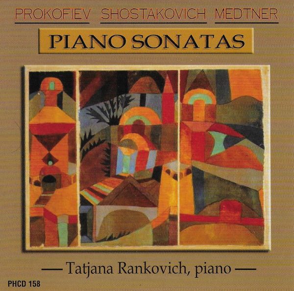 PHCD 158 Prokofiev, Shostakovich, Medtner: PIANO SONATAS