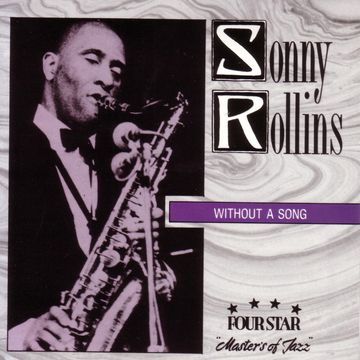 Four Star Jazz FS 40088 SONNY ROLLINS "Without a Song"