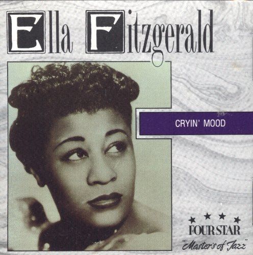 Four Star Jazz FS 40046 ELLA FITZGERALD "Cryin' Mood"
