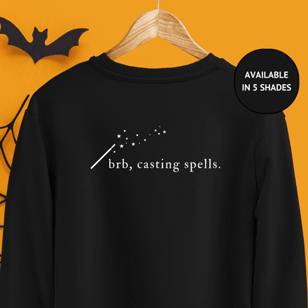 Casting Spells Unisex Sweatshirt