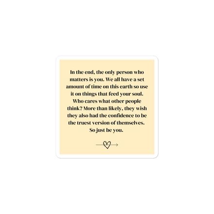 Just Be You Sticker 3&quot;x3&quot;