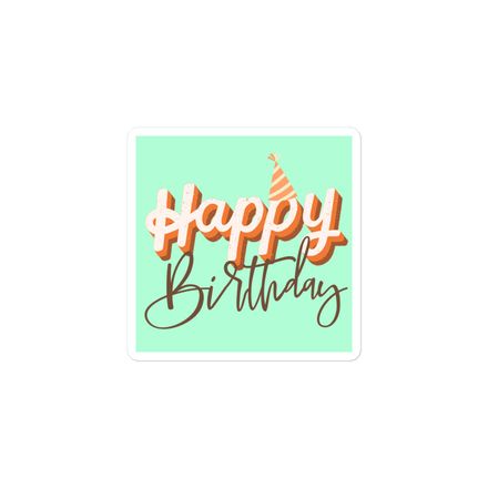 Happy Birthday Sticker 3&quot;x3&quot; (green)