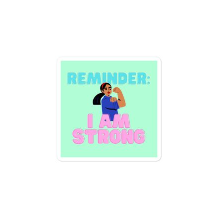 I Am Strong Sticker 3&quot;x3&quot; (dark skin)