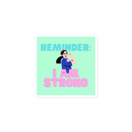 I Am Strong Sticker 3&quot;x3&quot; (fair skin)