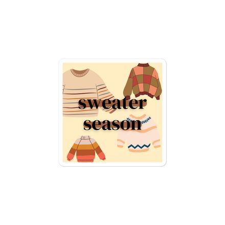 Sweater Season Sticker 3&quot;x3&quot;