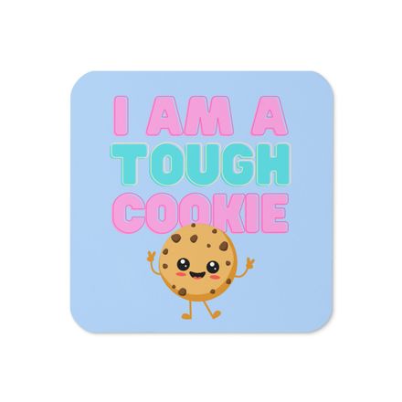 Tough Cookie Coaster