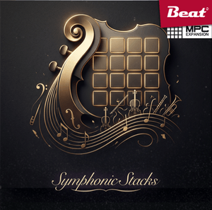 MPC Expansion: SYMPHONIC STACKS – 60 Cinematic &amp; Orchestral Power Patches
