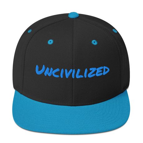 Uncivilized Cap