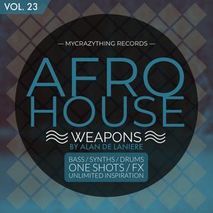 Afro House Weapons 23