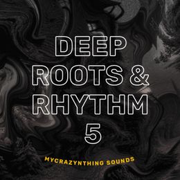 Deep Roots &amp; Rhythm Vol. 5