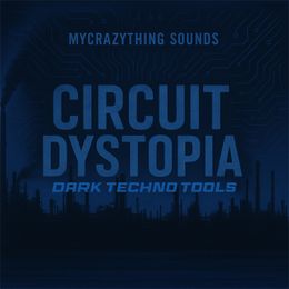 Circuit Dystopia - Dark Techno Tools 