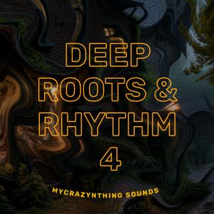 Deep Roots &amp; Rhythm Vol. 4