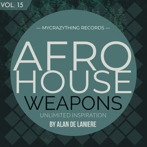 Afro House Weapons 15 || Samples Pack, Loops &amp; Sounds