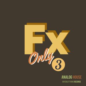 FX Only_Analog House 3