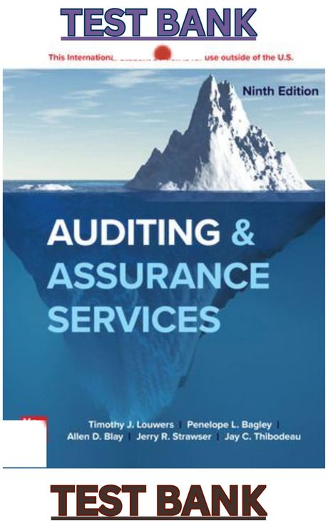 TEST BANK for Auditing &amp; Assurance Services 9th Edition by Timothy Louwers,Ramsay,Sinason &amp; Strawser