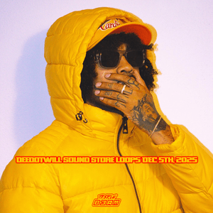 Deedotwill Sound Store Loops Dec 5th, 2025