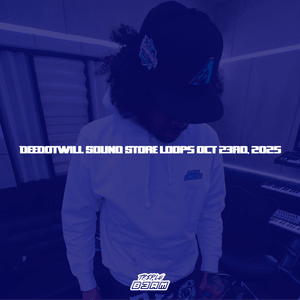 Deedotwill Sound Store Loops Oct 23rd, 2025