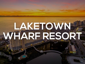 Laketown Wharf Resort