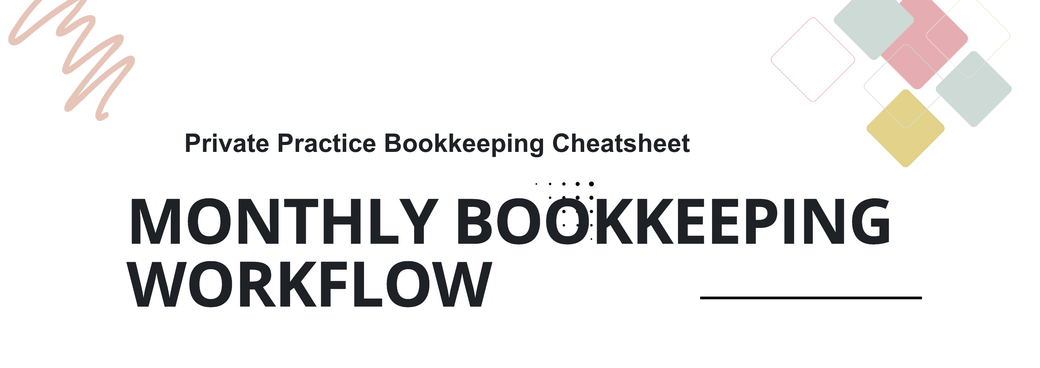 Monthly Bookkeeping Workflow for Therapists