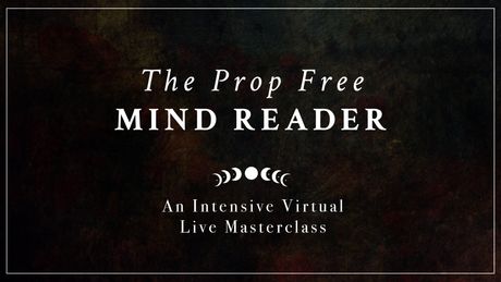 The Prop Free Mentalist - Intensive Masterclass