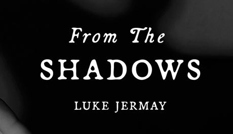 Jermay Lecture Notes - From The Shadows 