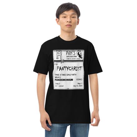 Pantychrist Prescription T-Shirt