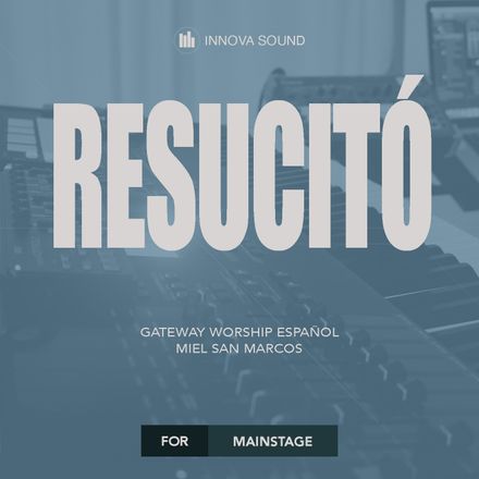 RESUCITO Gateway Worship &amp; Miel San Marcos
