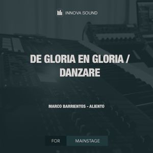 DE GLORIA EN GLORIA / DANZARE | Marco Barrientos &amp; ALIENTO