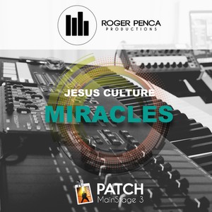 PATCH MIRACLES/MILAGROS  | Jesus Culture ( MainStage 3 )