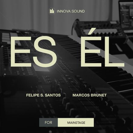 ES ÉL - Felipe S. Santos &amp; Marcos Brunet | Mainstage Patch