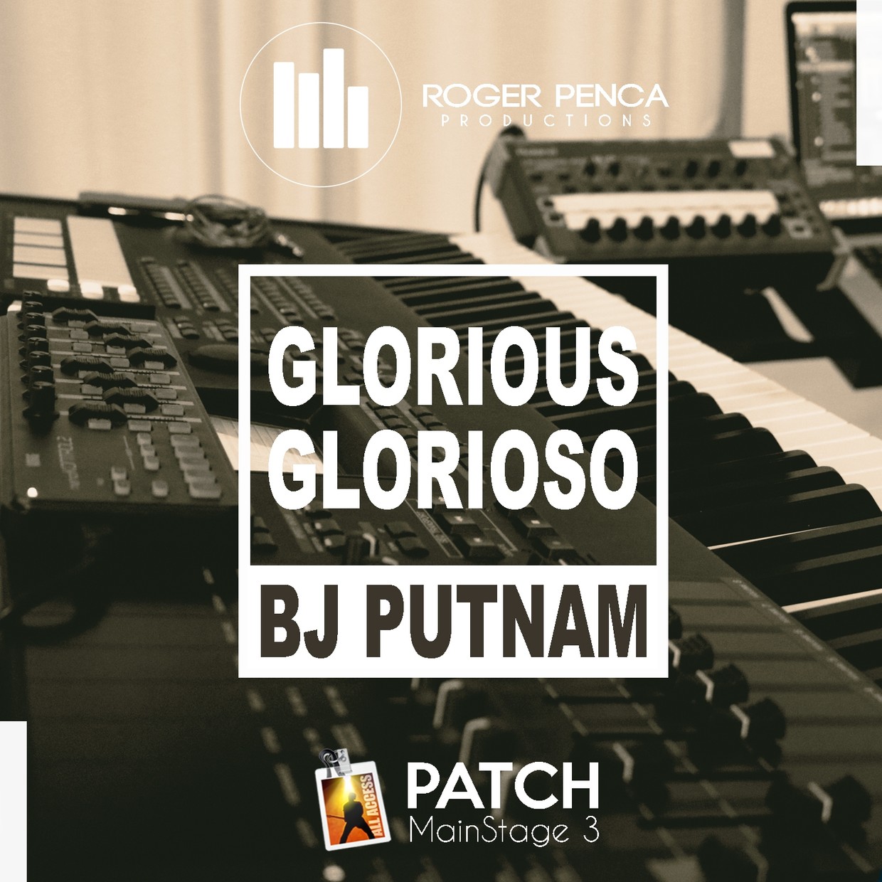 GLORIOUS / GLORIOSO - BJ Putnam | Mainstage Patch