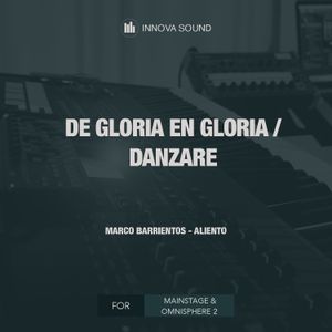 DE GLORIA EN GLORIA / DANZARE | Marco Barrientos &amp; ALIENTO
