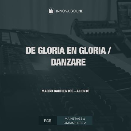 DE GLORIA EN GLORIA / DANZARE | Marco Barrientos &amp; ALIENTO