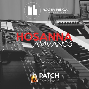 PATCH HOSANNA, VERSION HIBRIDA | Marco Barrientos ( Mainstage 3 )