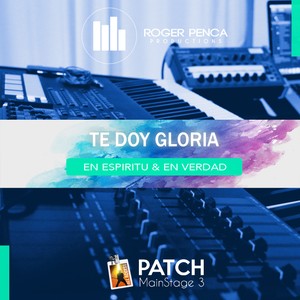 PATCH TE DOY GLORIA  | EE&amp;V ( Mainstage 3 )