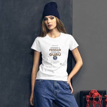 Camiseta mujer - Aprende a pensar como un gurú