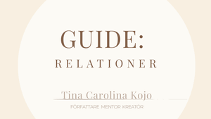 GUIDE: Relationer