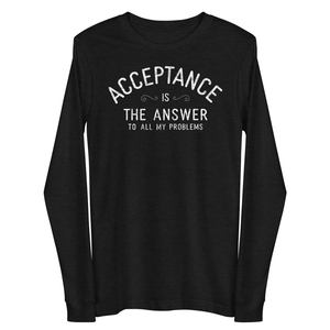 Acceptance is the Answer