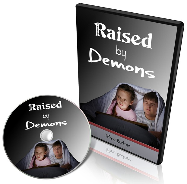 Raised by Demons