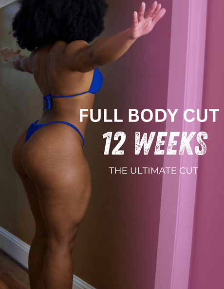 12 Week Full Body Cut Training Program