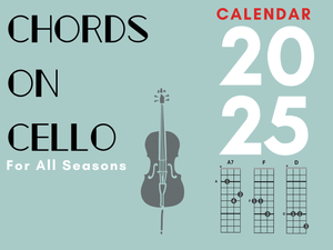 Chords on Cello Calendar 2025