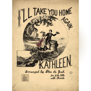 I’ll Take You Home Again, Kathleen