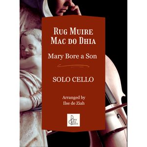 Rug Muire Mac do Dhia - Mary Bore a Son to God